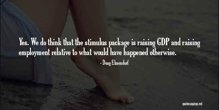 The Stimulus Package Quotes By Doug Elmendorf