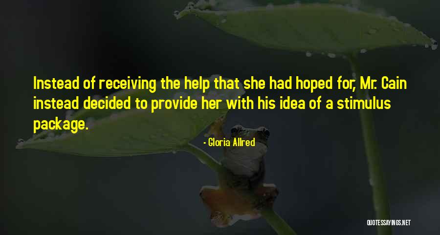 The Stimulus Package Quotes By Gloria Allred The Stimulus Package Quotes By Gloria Allred