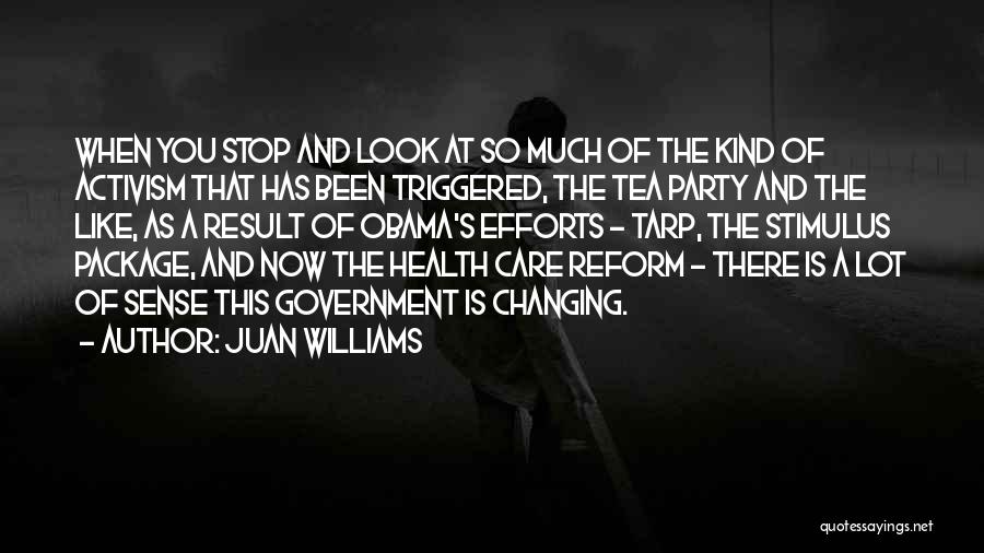The Stimulus Package Quotes By Juan Williams