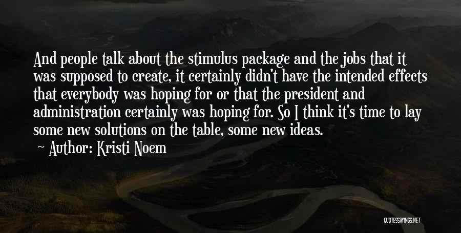 The Stimulus Package Quotes By Kristi Noem