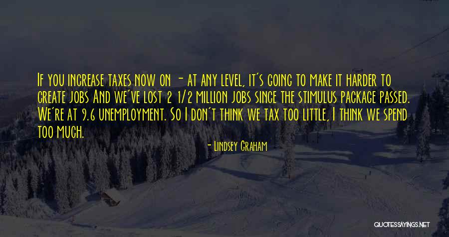 The Stimulus Package Quotes By Lindsey Graham The Stimulus Package Quotes By Lindsey Graham