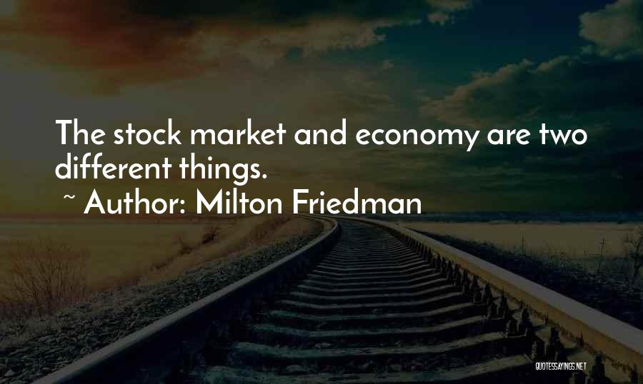 The Stock Market Quotes By Milton Friedman