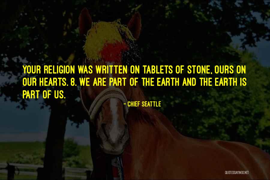 The Stone Heart Quotes By Chief Seattle The Stone Heart Quotes By Chief Seattle