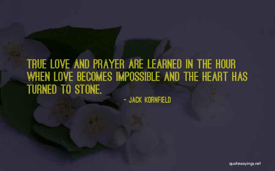 The Stone Heart Quotes By Jack Kornfield The Stone Heart Quotes By Jack Kornfield