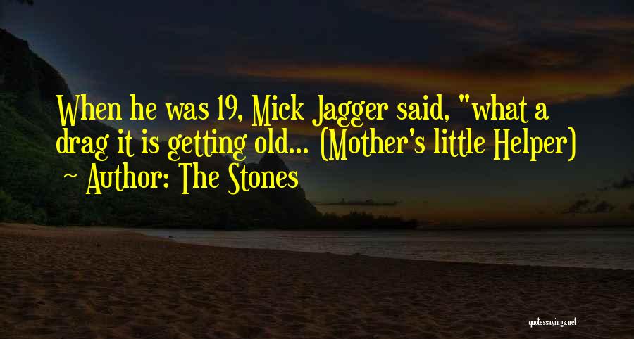 The Stones Quotes 547791