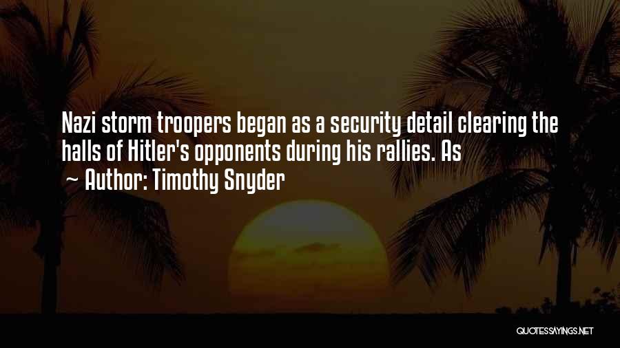 The Storm Clearing Quotes By Timothy Snyder