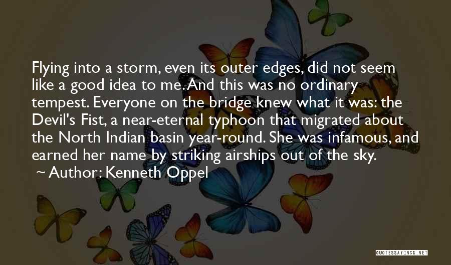 The Storm In The Tempest Quotes By Kenneth Oppel