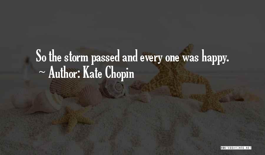 The Storm Kate Chopin Quotes By Kate Chopin