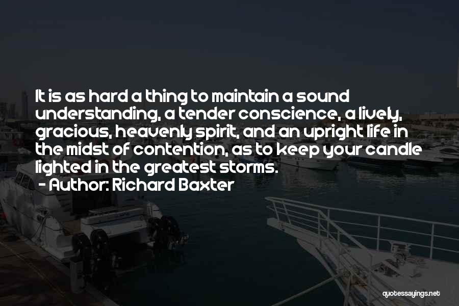 The Storms Of Life Quotes By Richard Baxter