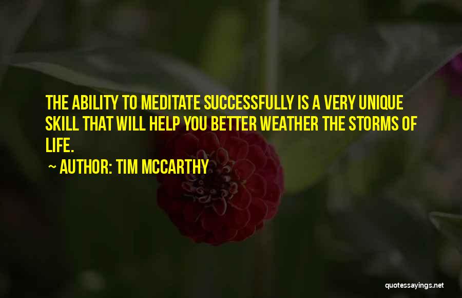 The Storms Of Life Quotes By Tim McCarthy