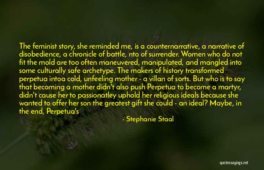 The Story Of A Mother Quotes By Stephanie Staal The Story Of A Mother Quotes By Stephanie Staal