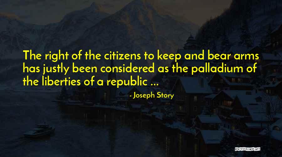 The Story Of Liberty Quotes By Joseph Story