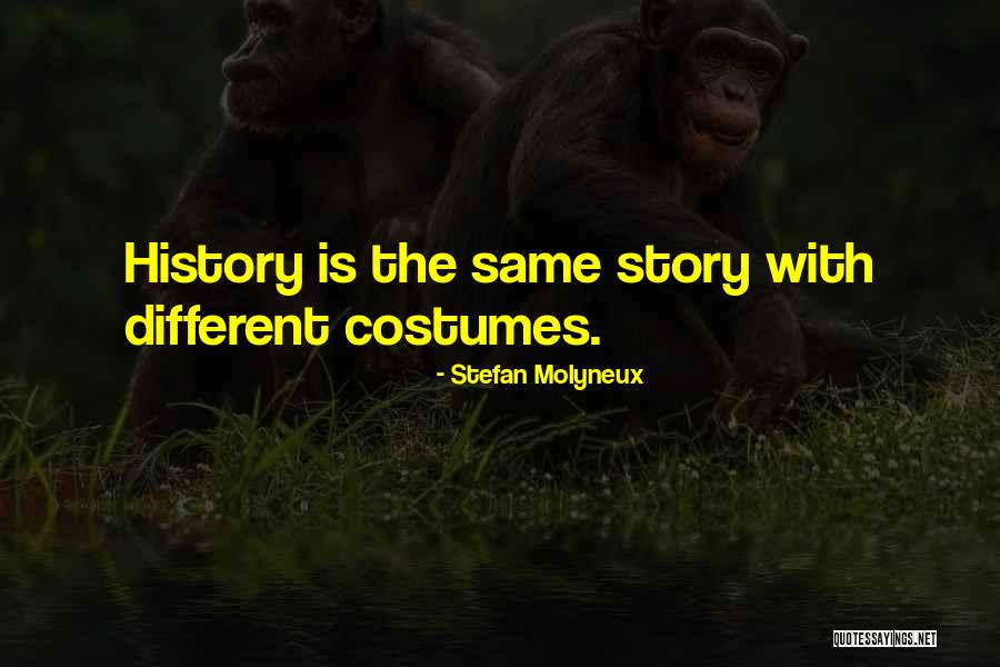 The Story Of Liberty Quotes By Stefan Molyneux