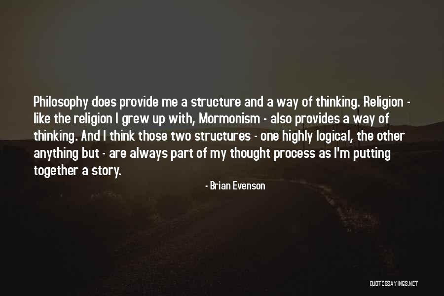 The Story Of Philosophy Quotes By Brian Evenson The Story Of Philosophy Quotes By Brian Evenson