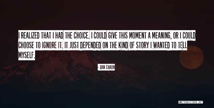 The Story Of Philosophy Quotes By Dan Chaon The Story Of Philosophy Quotes By Dan Chaon