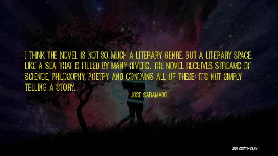 The Story Of Philosophy Quotes By Jose Saramago The Story Of Philosophy Quotes By Jose Saramago