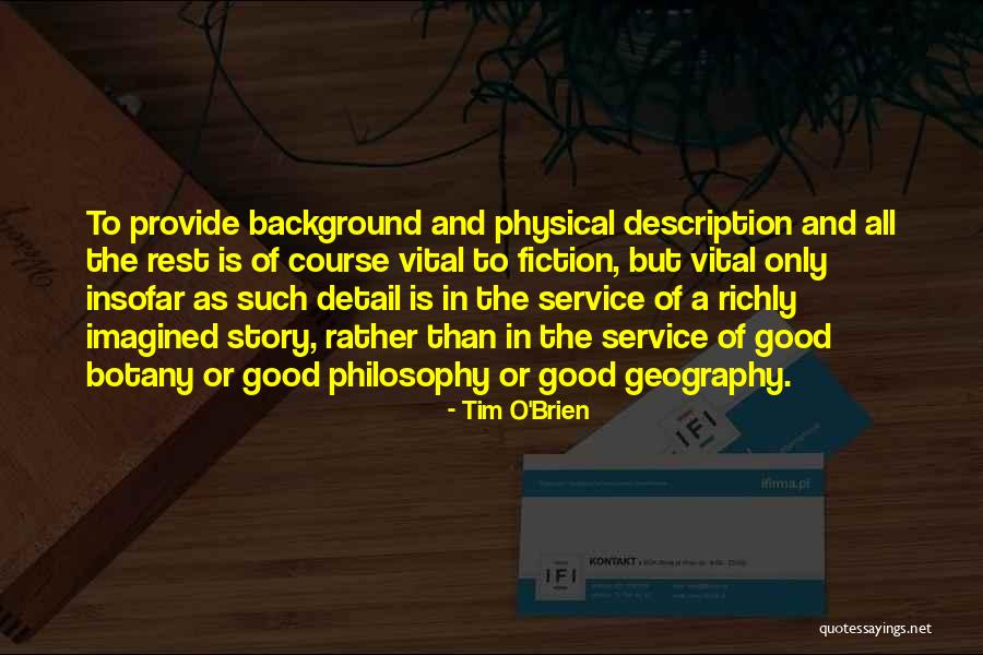The Story Of Philosophy Quotes By Tim O'Brien The Story Of Philosophy Quotes By Tim O'Brien