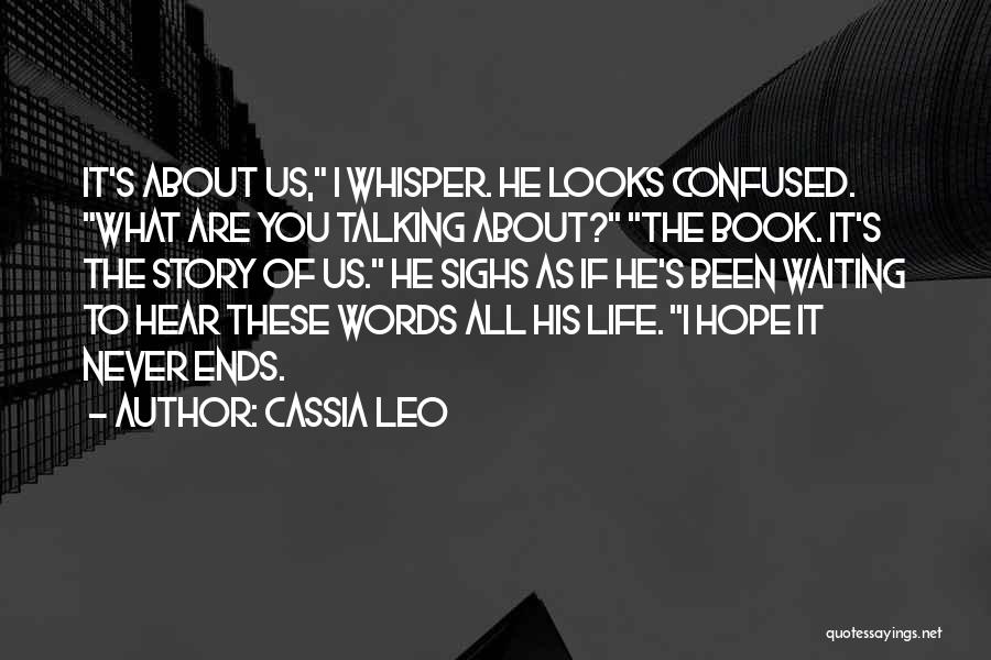 The Story Of Us Book Quotes By Cassia Leo