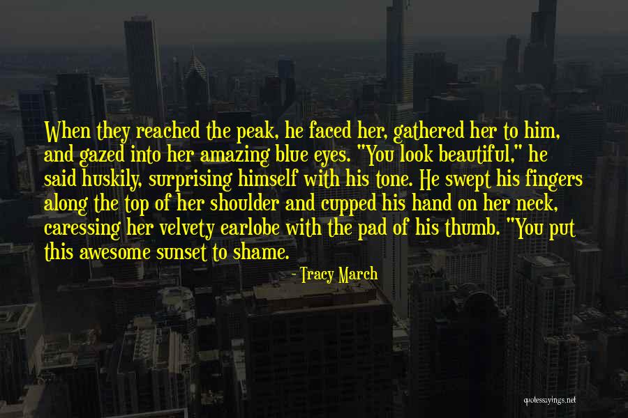 The Story So Far Love Quotes By Tracy March The Story So Far Love Quotes By Tracy March