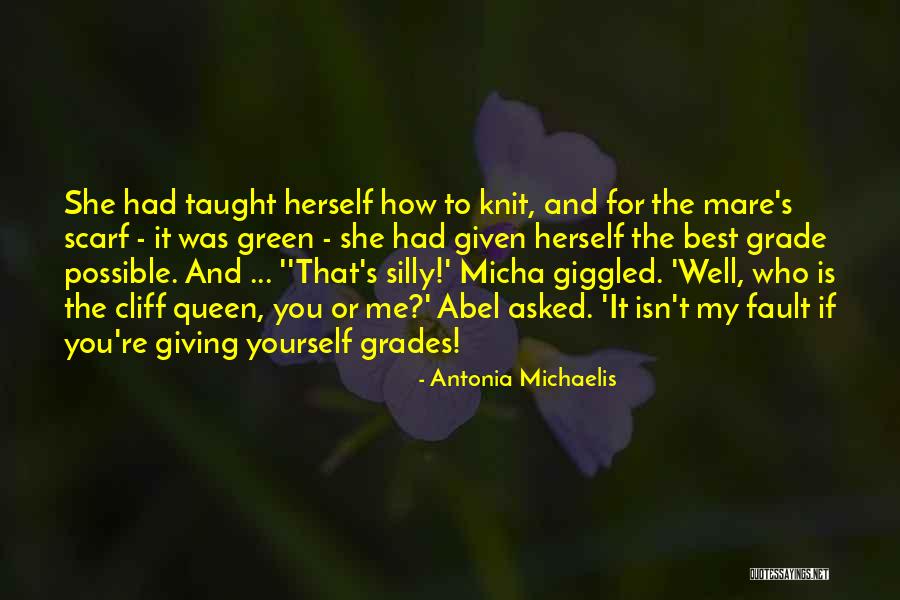 The Storyteller Antonia Michaelis Quotes By Antonia Michaelis