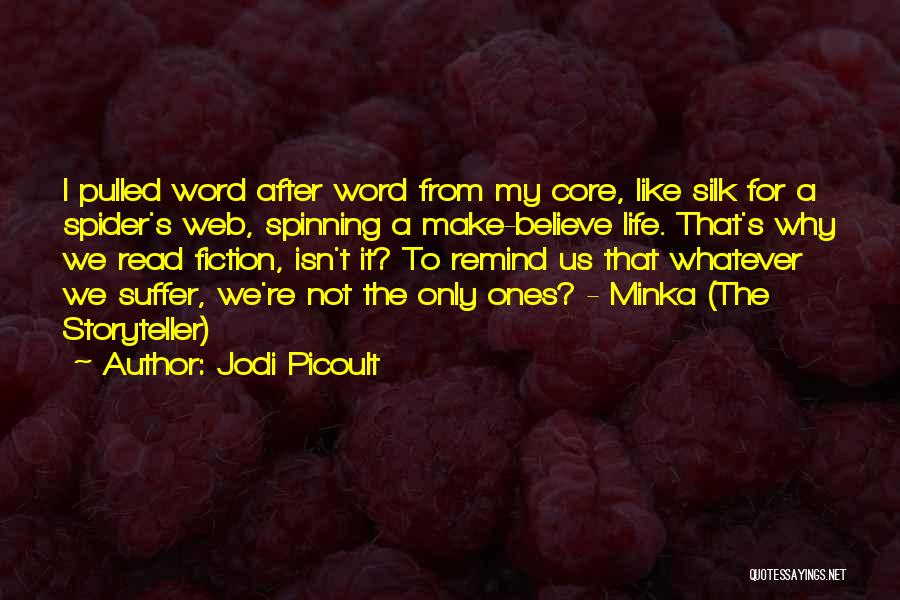 The Storyteller Jodi Quotes By Jodi Picoult