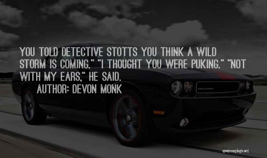 The Stotts Quotes By Devon Monk