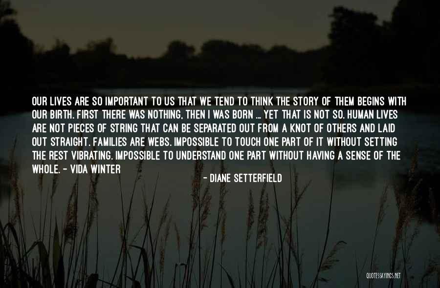 The Straight Story Quotes By Diane Setterfield The Straight Story Quotes By Diane Setterfield