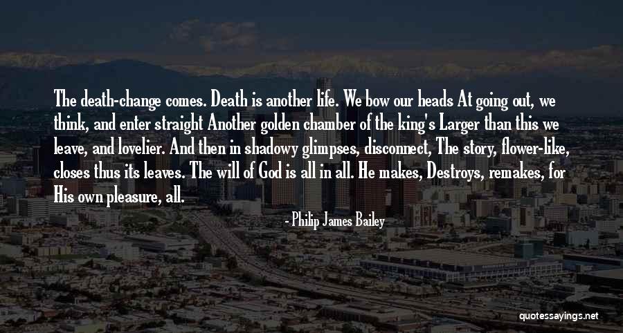 The Straight Story Quotes By Philip James Bailey The Straight Story Quotes By Philip James Bailey