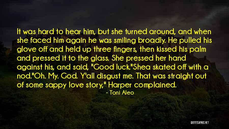The Straight Story Quotes By Toni Aleo The Straight Story Quotes By Toni Aleo