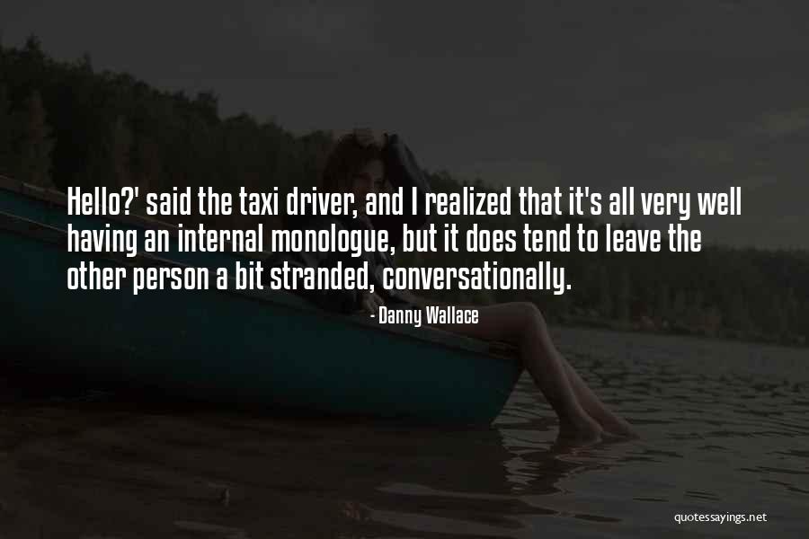 The Stranded Quotes By Danny Wallace The Stranded Quotes By Danny Wallace