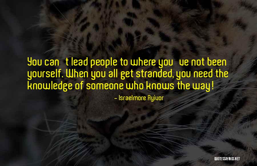 The Stranded Quotes By Israelmore Ayivor The Stranded Quotes By Israelmore Ayivor