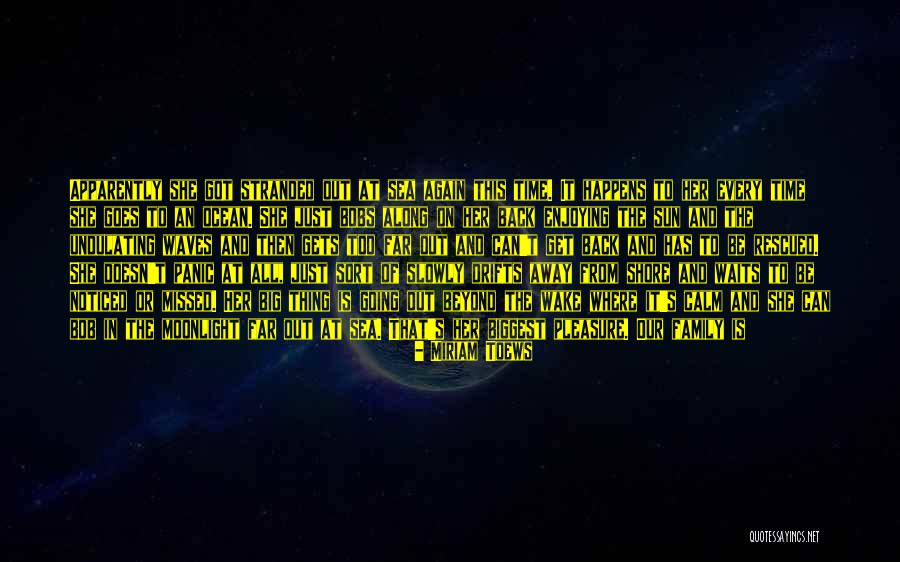 The Stranded Quotes By Miriam Toews The Stranded Quotes By Miriam Toews