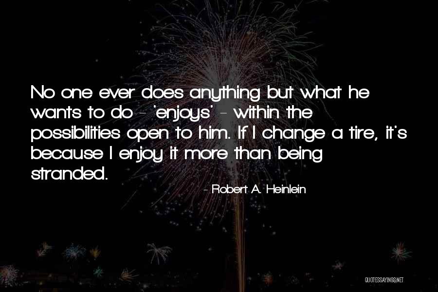 The Stranded Quotes By Robert A. Heinlein The Stranded Quotes By Robert A. Heinlein