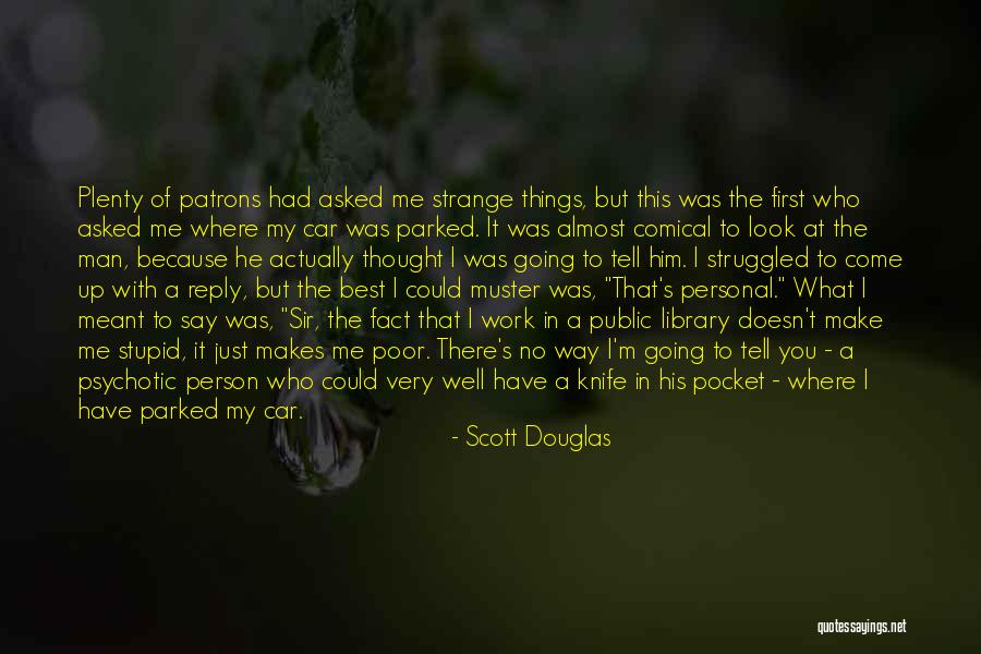 The Strange Library Quotes By Scott Douglas