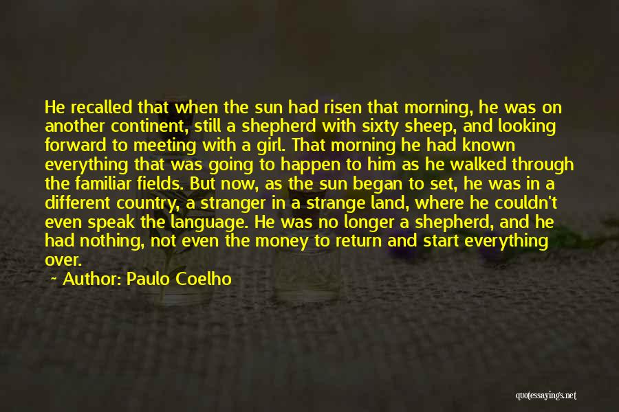 The Stranger Sun Quotes By Paulo Coelho