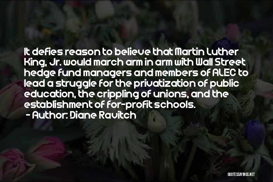 The Street King Quotes By Diane Ravitch