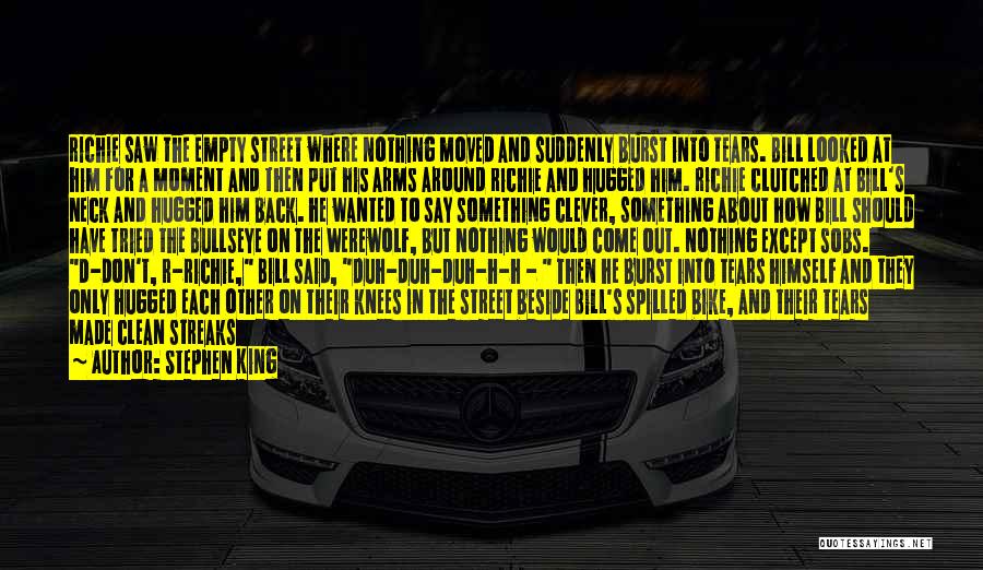 The Street King Quotes By Stephen King