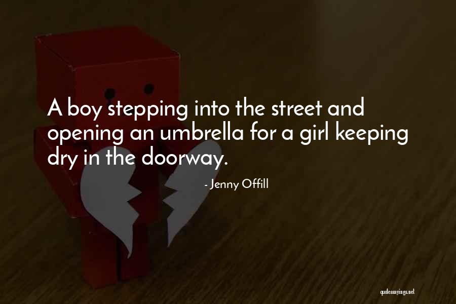 The Street Quotes By Jenny Offill The Street Quotes By Jenny Offill