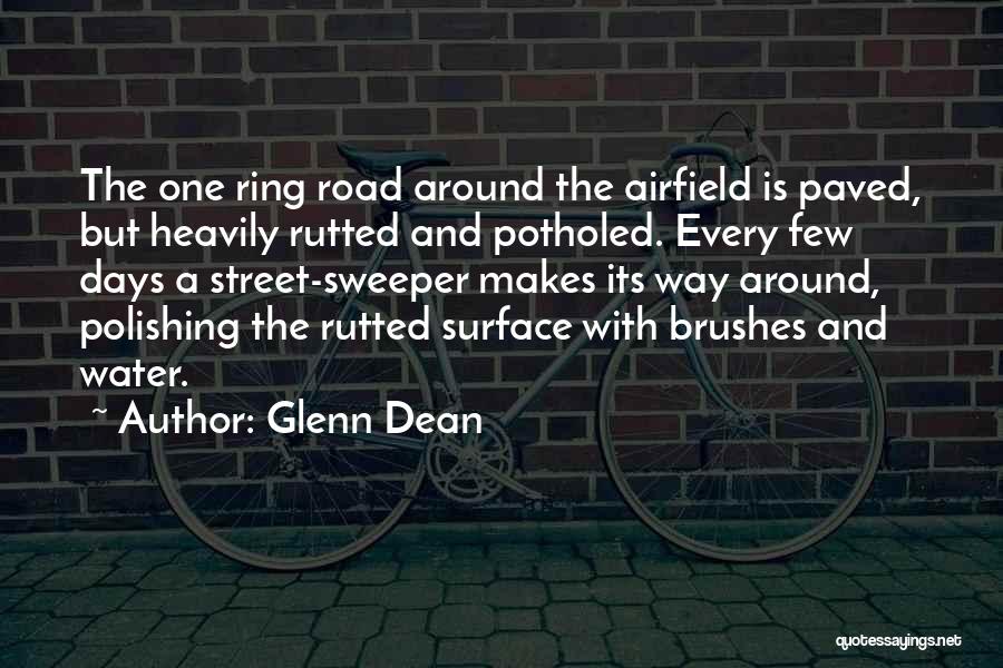 The Street Sweeper Quotes By Glenn Dean