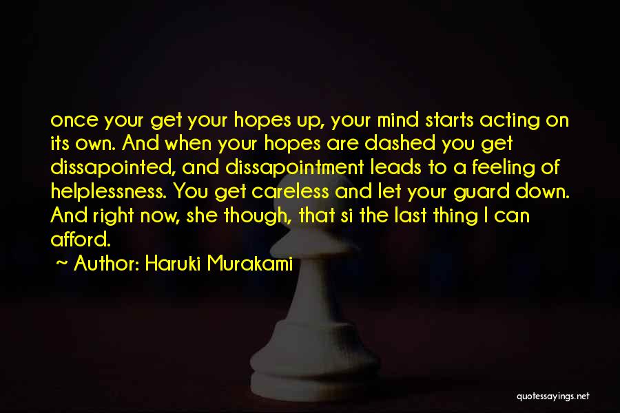 The Strength Of Your Mind Quotes By Haruki Murakami