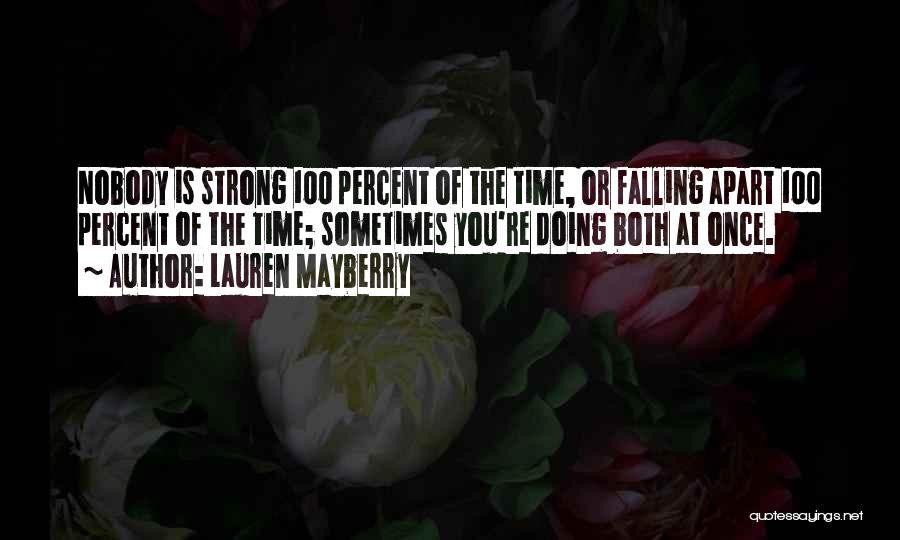 The Strong Falling Quotes By Lauren Mayberry