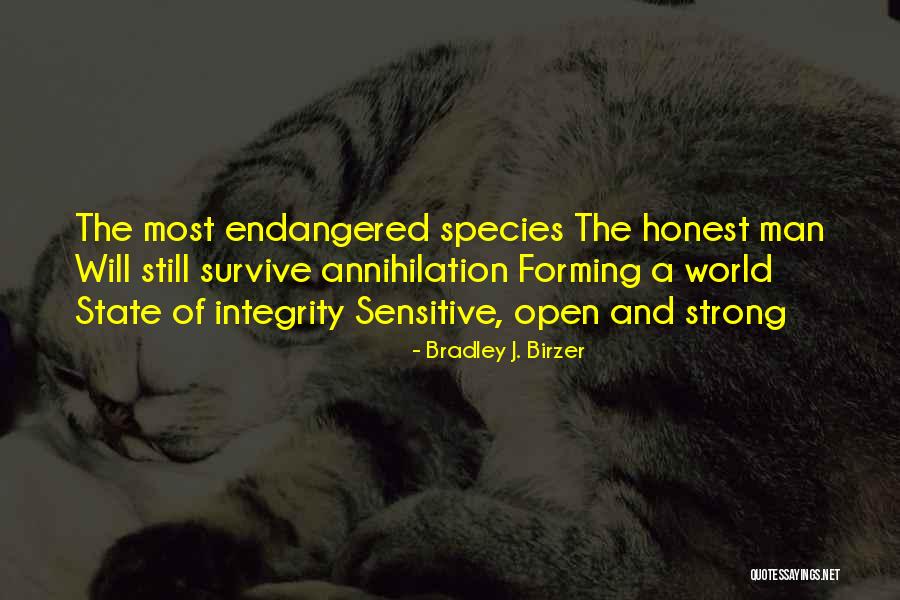 The Strong Survive Quotes By Bradley J. Birzer The Strong Survive Quotes By Bradley J. Birzer