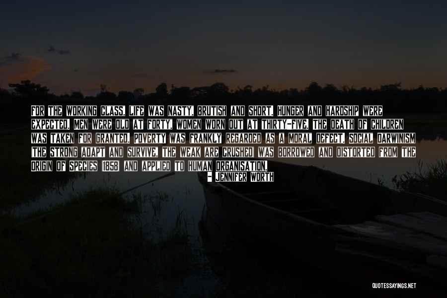 The Strong Survive Quotes By Jennifer Worth The Strong Survive Quotes By Jennifer Worth