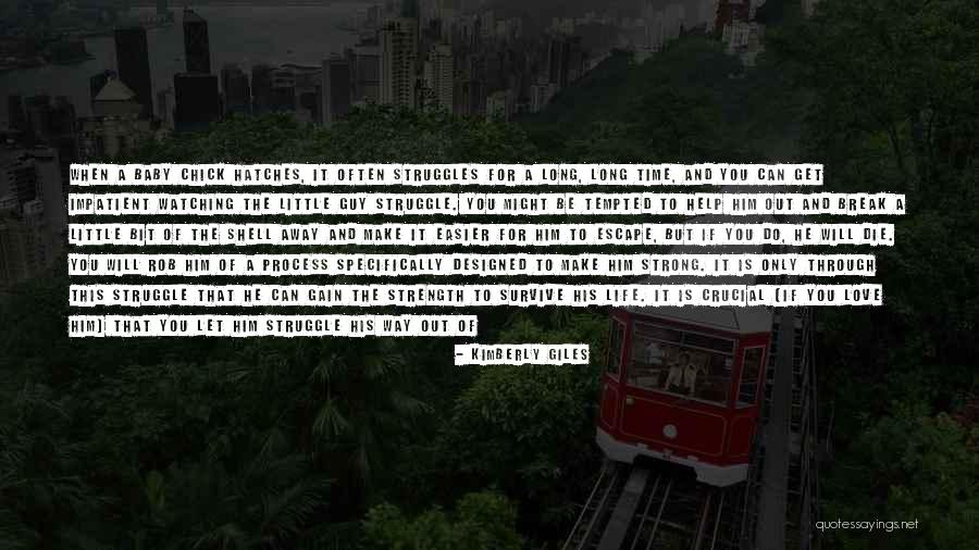 The Strong Survive Quotes By Kimberly Giles The Strong Survive Quotes By Kimberly Giles