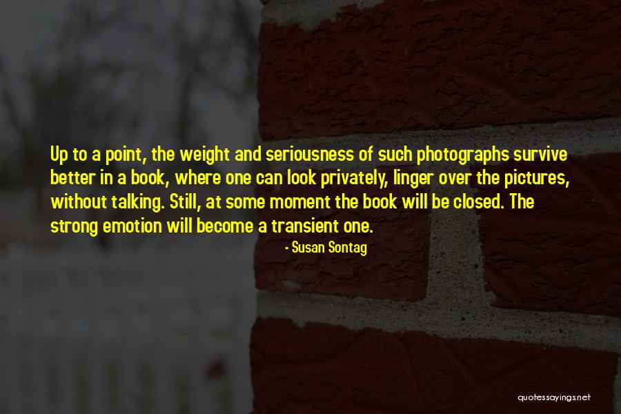 The Strong Survive Quotes By Susan Sontag The Strong Survive Quotes By Susan Sontag