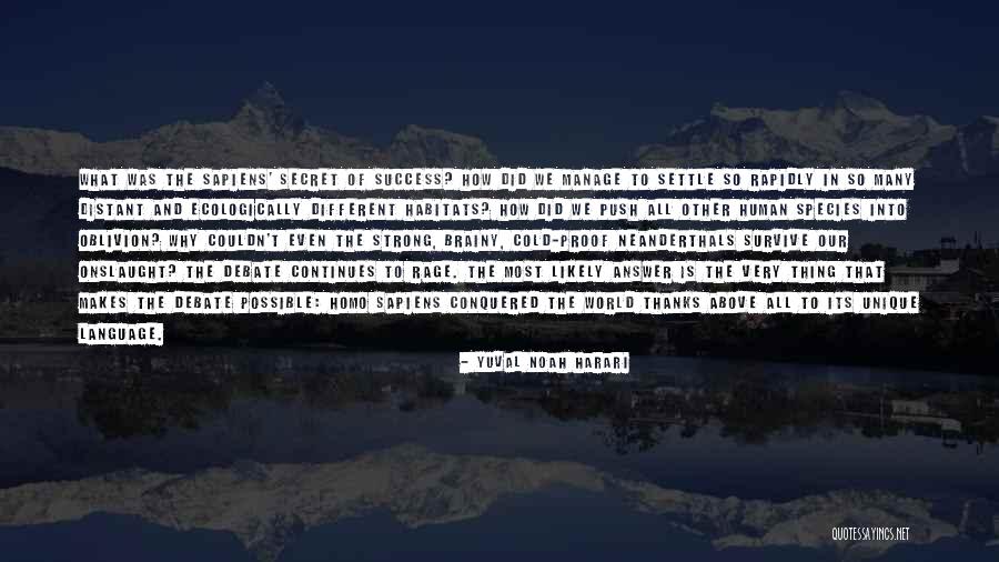 The Strong Survive Quotes By Yuval Noah Harari The Strong Survive Quotes By Yuval Noah Harari