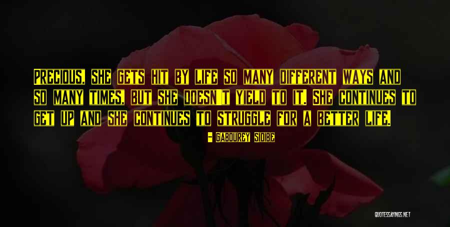 The Struggle Continues Quotes By Gabourey Sidibe The Struggle Continues Quotes By Gabourey Sidibe