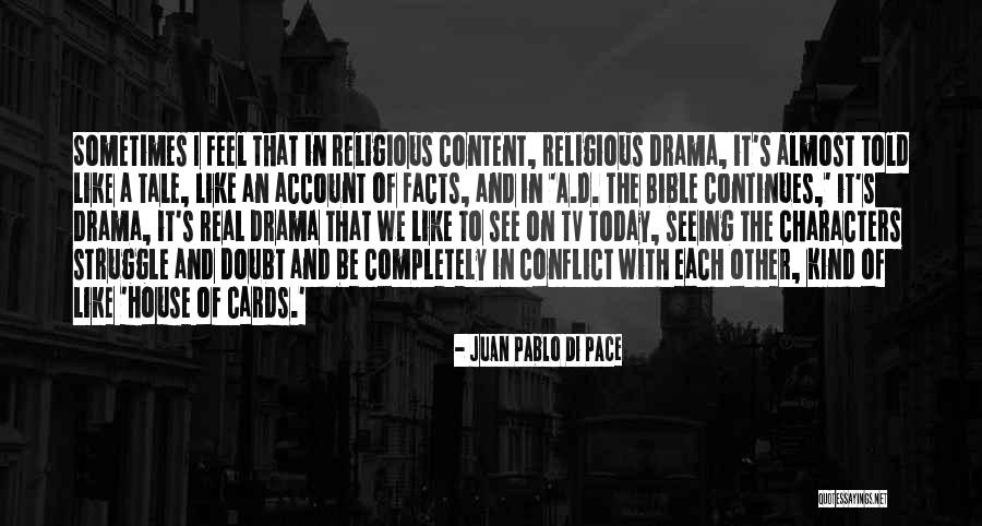 The Struggle Continues Quotes By Juan Pablo Di Pace The Struggle Continues Quotes By Juan Pablo Di Pace