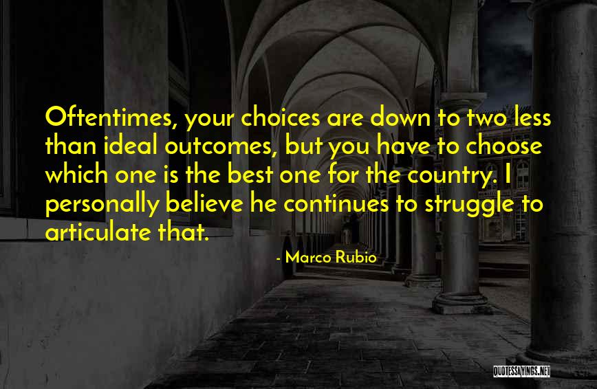 The Struggle Continues Quotes By Marco Rubio The Struggle Continues Quotes By Marco Rubio