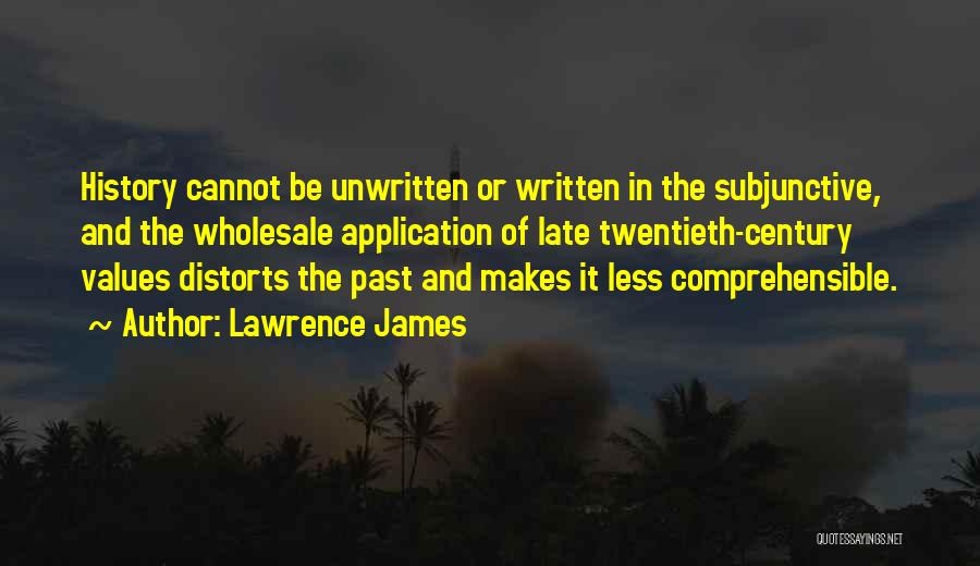 The Subjunctive Quotes By Lawrence James